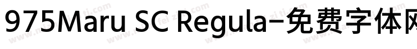 975Maru SC Regula字体转换